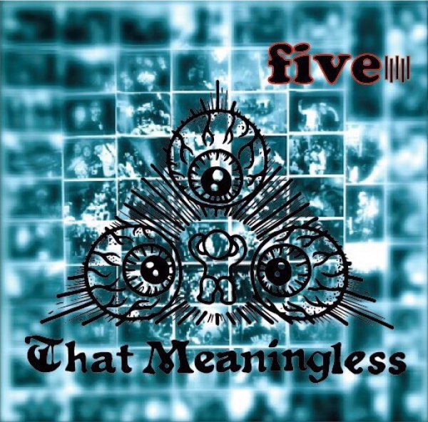 画像1: [That Meaningless]-five- (1)