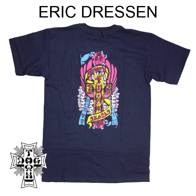 DOG TOWN　Tシャツ　ERIC DRESSEN　エリックドレッセン　スケーター　モデル　オールドスクール